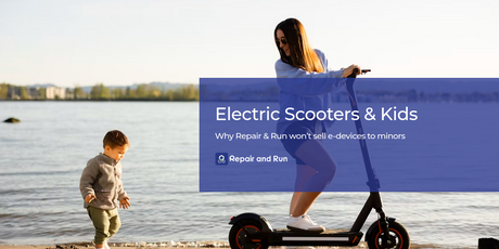 Electric Scooters & Kids: Why Repair & Run Won’t Sell E-Devices to Minors